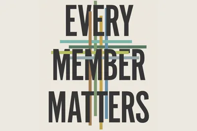 FIRST PERSON: Every member matters in the goal of ministry | Baptist Press