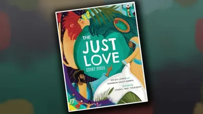 'Just Love' Children's Bible Says Scripture Includes 'made-up' Stories and Events